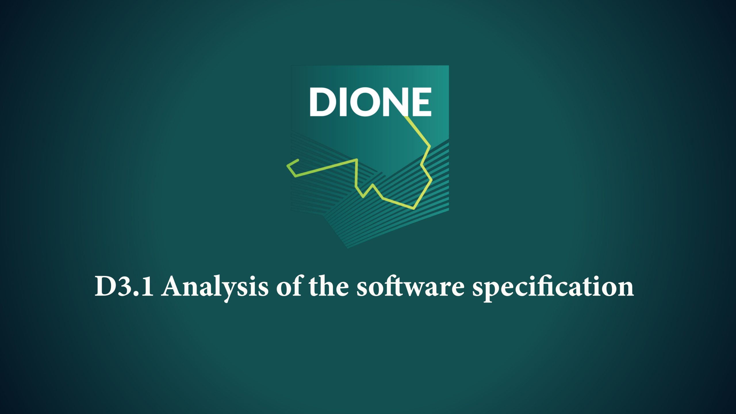 DIONE Project Deliverable D3-1